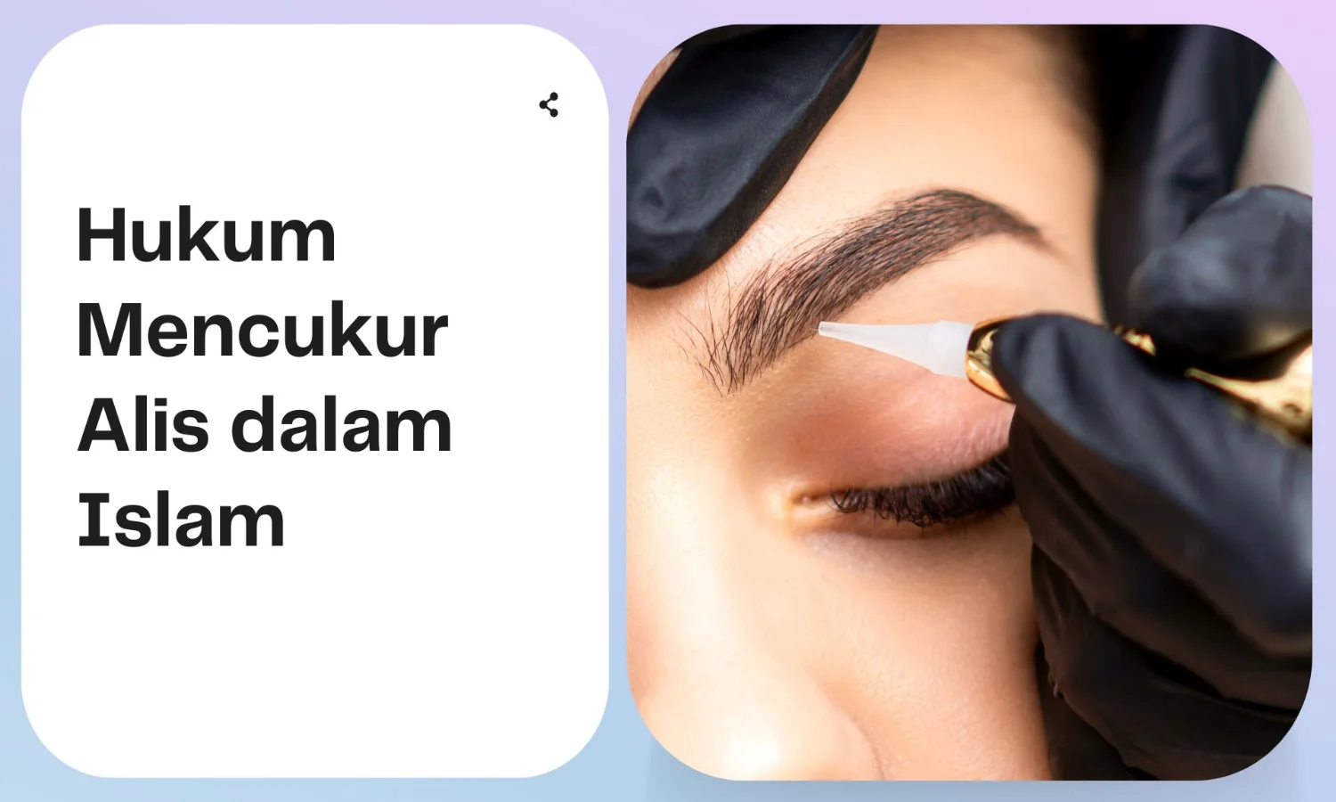 Hukum Mencukur Alis Menurut Ajaran Islam dan Batasan Berhias bagi Wanita Muslim