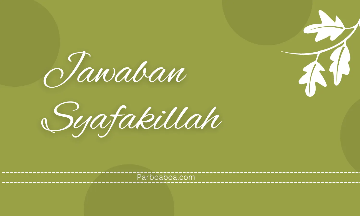 Jawaban Syafakillah yang Harus di Ketahui Umat Muslim