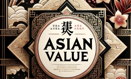 Arti dan Sejarah Asian Value, Istilah Viral Yang Ramai Dibahas Belakangan!